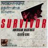 ţţХ쥳 7inchۡڥۥХС(Survivor)/ꥫ󡦥ϡȥӡȡС