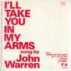 ţţХ쥳 7inchۡڥۥ󡦥(John Warren)/롦ƥ桼󡦥ޥॹ(I'll take you in my arms)