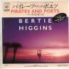 ţţХ쥳 7inchۡڥСۥСƥҥ(Bertie Higgins)/ѥ졼ġɡݥ(Pirates and poets)ʤ