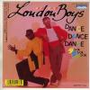 ţţХ쥳 7inchۡڥۥɥ󡦥ܡ(London Boys)/󥹡󥹡(Dance Dance Dance)