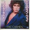 ţţХ쥳 7inchۡڥۥå(Eric Carmen)/ͤΥ֡(Havent We Come A Long Way)ɡ֡