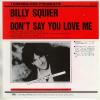ţţХ쥳 7inchۡڥӡۥӥ꡼磻(Billy Squier)/ɥȡ桼ߡ(Don't Say You Love Me)楢ޥ饤