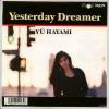 ţţХ쥳 7inchۡڥϡḫͥ(ḫͥ)/Yesterday Dreamer(Yesterday Dreamer)