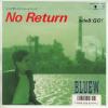 ţţХ쥳 7inchۡڥ֡ۥ֥롼(Bluew)/No Return