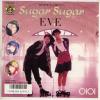 ţţХ쥳 7inchۡڥۥ(Eve)/奬奬(Sugar Sugar)