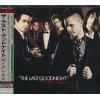 CDۡڥۥ饹ȡåɥʥ(The Last Goodnight)/ݥ󡦥